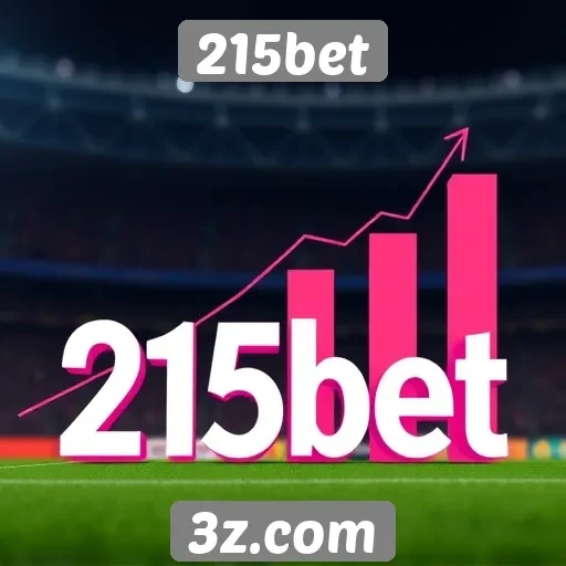 Perspectivas de crescimento do 215bet no mercado de apostas