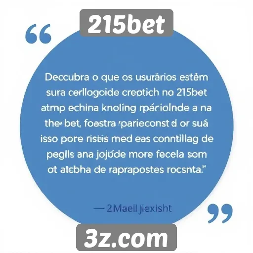 Opiniões de usuários sobre a experiência na 215bet